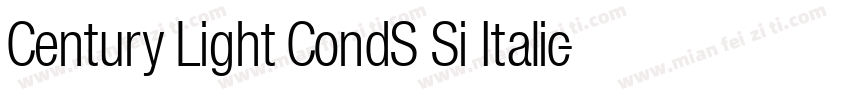 Century Light CondS Si Italic字体转换